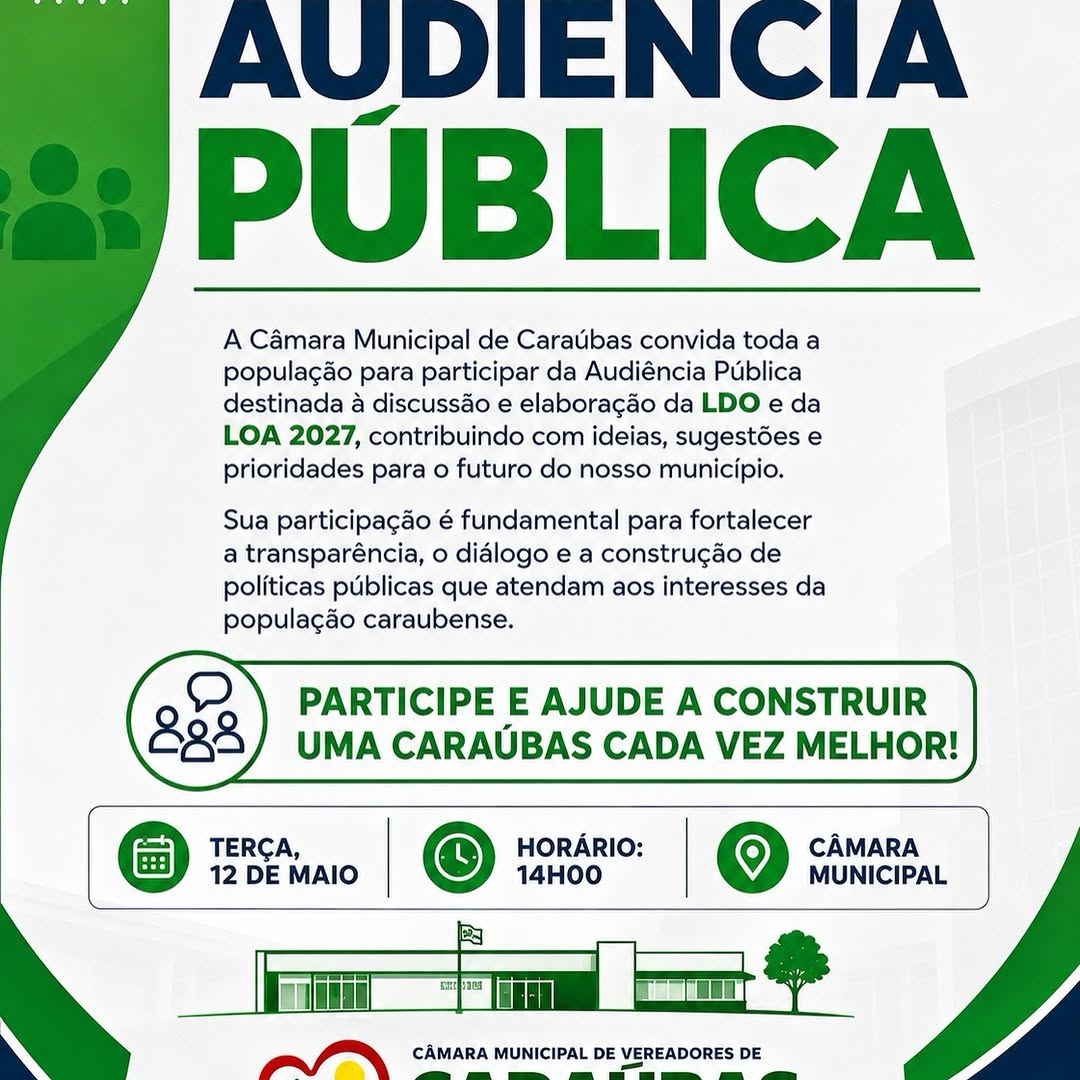 Caraúbas: Audiência Pública da LDO e LOA 2027 define futuro municipal